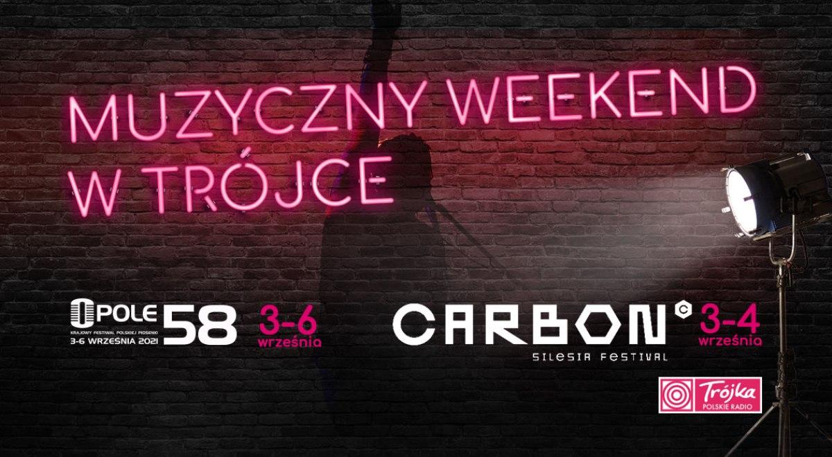 "Muzyczny weekend w Trójce": 58. Krajowy Festiwal Polskiej Piosenki w Opolu oraz Carbon Silesia Festival