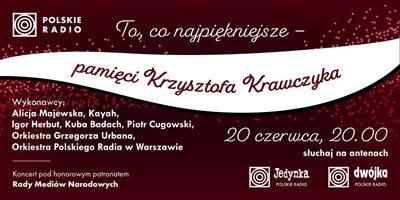 "To, co najpiękniejsze - pamięci Krzysztofa Krawczyka". Wyjątkowy koncert Polskiego Radia