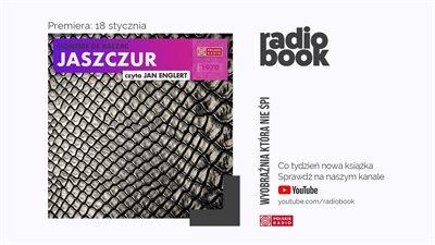 Kolejna premiera na kanale "Radiobook": "Jaszczur" Honoriusza Balzaka