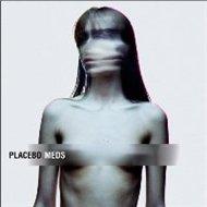 12 stycznia 2007 - Placebo - "Meds"