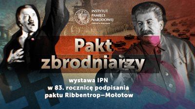 "Pakt zbrodniarzy" - plenerowa wystawa Instytutu Pamięci Narodowej