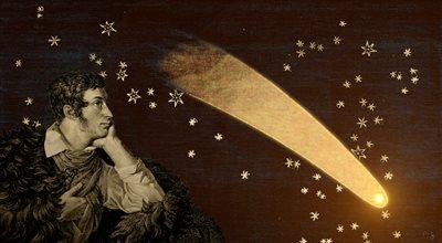 "Nowy gość dostrzeżony niedawno na niebie". Wielka Kometa z 1811 roku w oczach (nie tylko) Mickiewicza